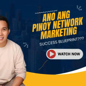Pinoy Network Marketer Success Blueprint